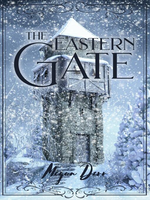 Title details for The Eastern Gate by Megan Derr - Available